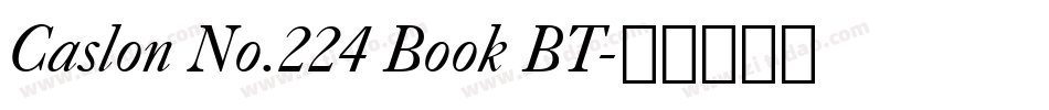 Caslon No.224 Book BT字体转换